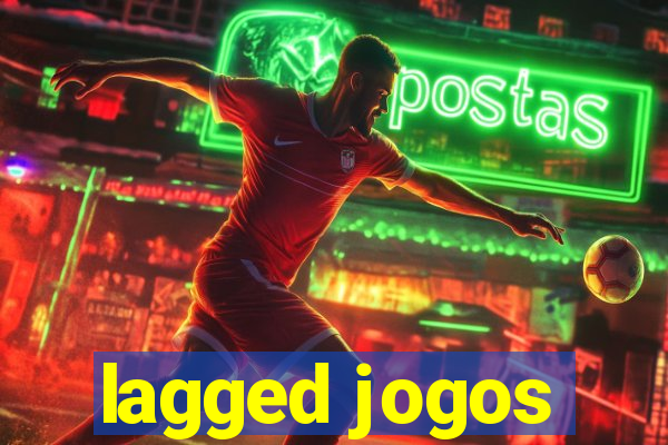 lagged jogos
